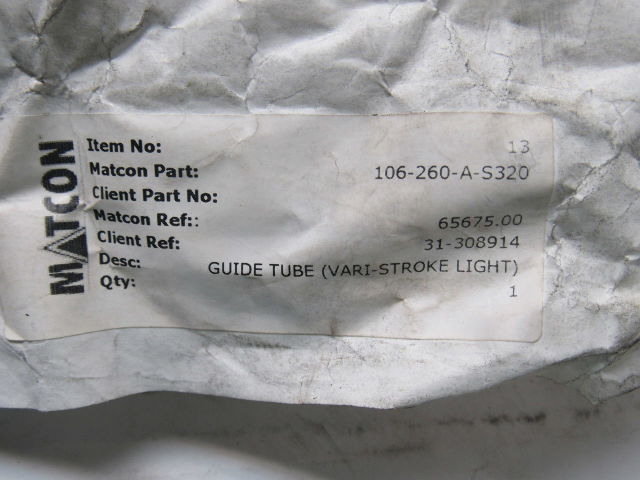 Matcon 106-260-A-S320 Guide Tube Vari- Stroke Light