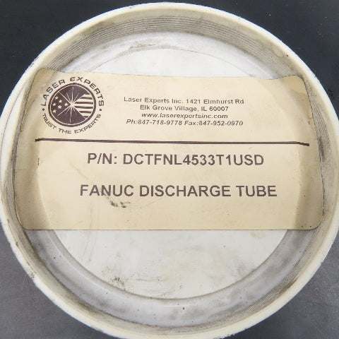 Fanuc DCTFNL4533T1USD A290-4533-T001 Laser Discharge Tube