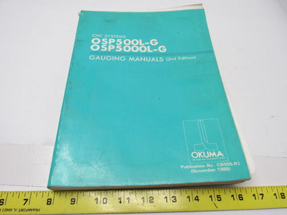 Okuma OSP500(0)L-G LB9 CNC Gauging Manual 2nd Edition Nov. 1988 Publ .# CB005-R1