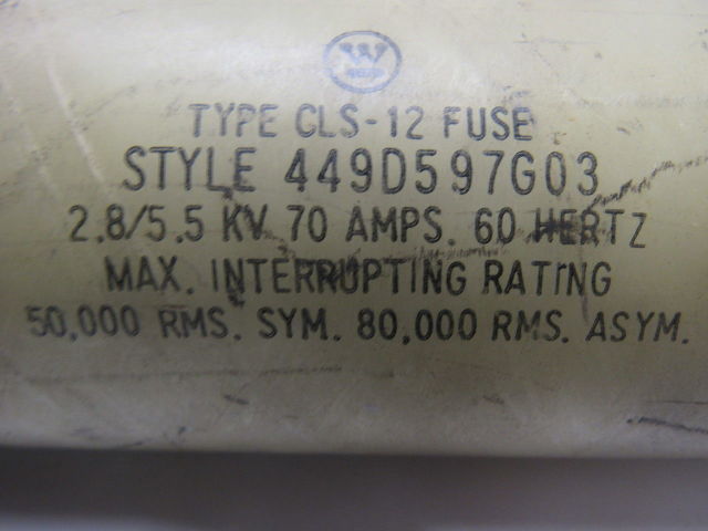Westinghouse Type CLS-12 449D597G03 2.8/5.5KV 70A 60Hz Fuse