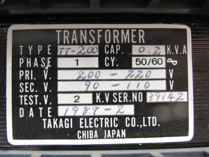 Takagi Electric TT-200 200/220V Pri 90-110V Secondary 0.2KA 1Ph 50/60Hz