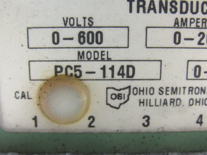 Ohio Semitronics PC5-114D 3PH 3 Wire AC Watt Transducer 600V 20A  0-±10V