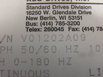 ABB V01202A09 208-460VAC Input 0-460V 0-180Hz Out Variable Frequency Drive VFD