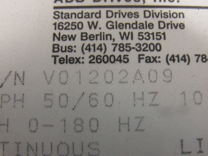 ABB V01202A09 208-460VAC Input 0-460V 0-180Hz Out Variable Frequency Drive VFD