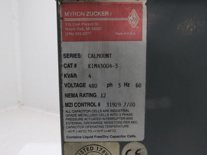 Myron Zucker KIM43004-3 Calmount 4 KVAR Capacitor 480V 3Ph 60Hz NEMA 12