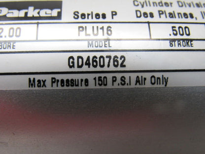 Parker PLU16 GD460762 Pneumatic Cylinder 1/2" Stroke 2" Bore 150PSI