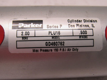 Parker PLU16 GD460762 Pneumatic Cylinder 1/2" Stroke 2" Bore 150PSI