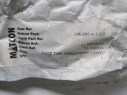 Matcon 106-260-A-S320 Guide Tube Vari- Stroke Light