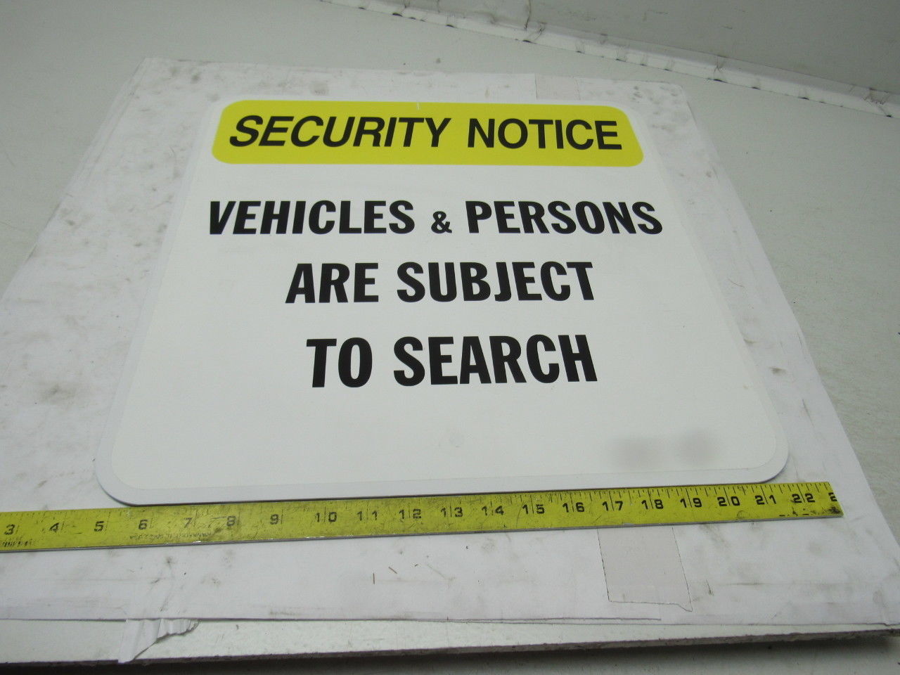 Aluminum Security Notice "Vehicles & Persons Are Subject to Search" Sign 18"x18"