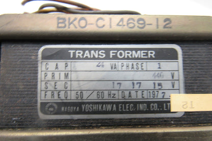 Yoshikawa BK0-C1469-12 440V Primary 17/17-15V Secondary 24vA 1Ph Transformer