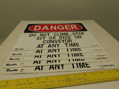 Rapistan Double Sided DANGER DO NOT CLIMB, STEP SIT OR RIDE Sign Lot Of 5