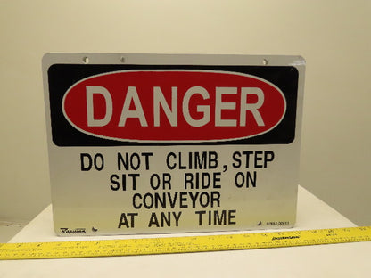 Rapistan Double Sided DANGER DO NOT CLIMB, STEP SIT OR RIDE Sign Lot Of 5