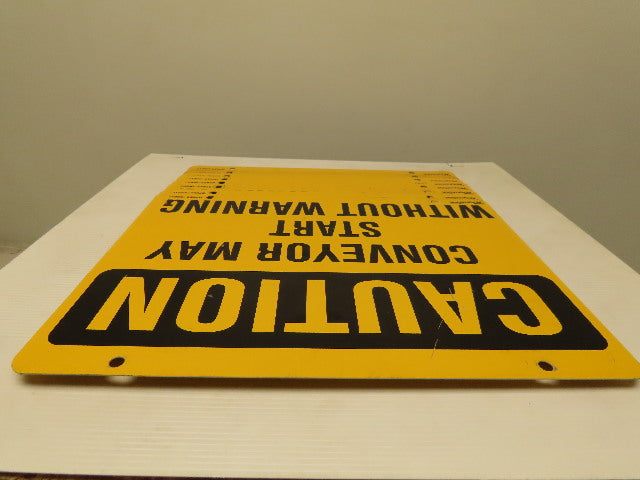 Rapistan Double Sided OSHA CONVEYOR MAY START WITHOUT WARNING Sign 14x10" Lot/8