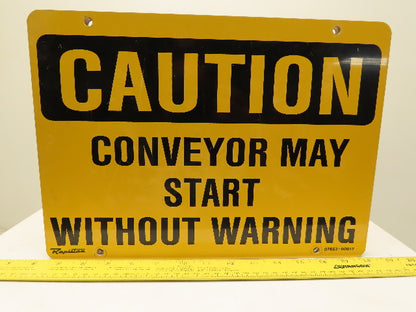 Rapistan Double Sided OSHA CONVEYOR MAY START WITHOUT WARNING Sign 14x10" Lot/8