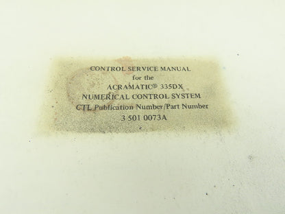Cincinnati Milling 35010073A Acramatic 335DX Numerical Control Service Manual