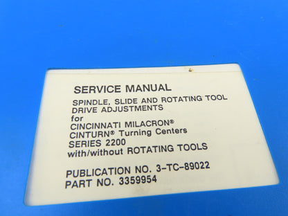 Cincinnati Cinturn 2216C Hardware Application Service Manual Pub No. 3-TC-89022