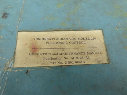 Cincinnati Acramatic Model 220 Operation Maintenance Manual Pub. No. M-2738-A1