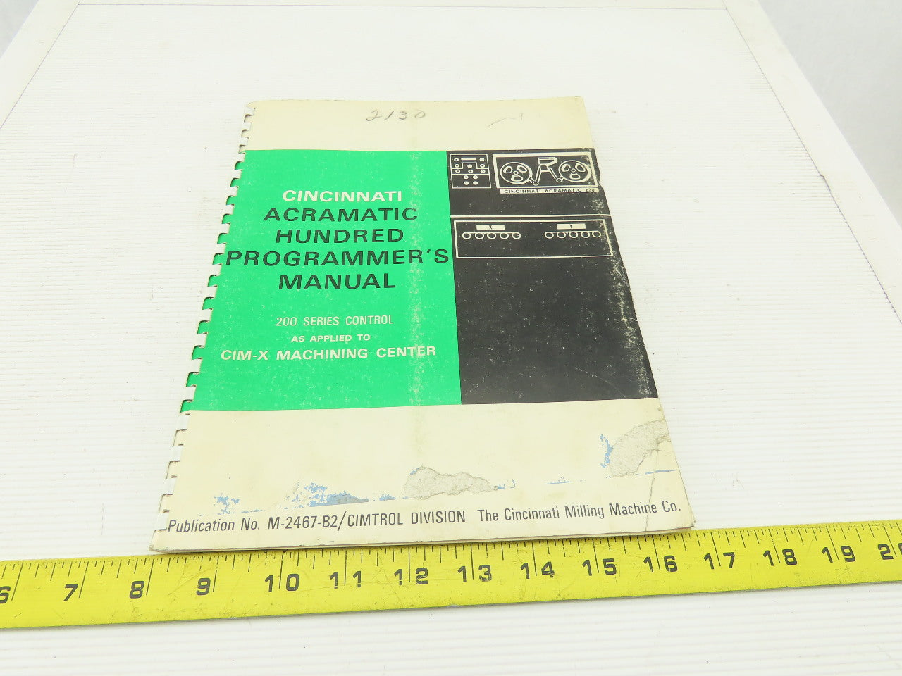 Cincinnati Acramatic M-2467-B2 Series 200 Control Programmers Manual