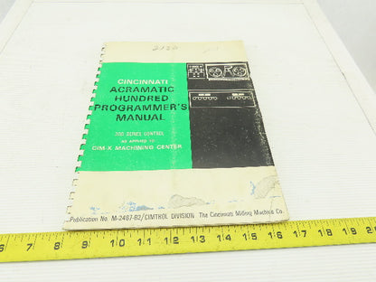 Cincinnati Acramatic M-2467-B2 Series 200 Control Programmers Manual