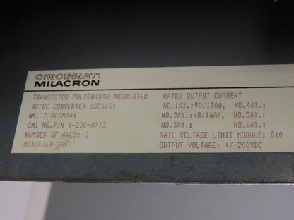 Cincinnati Milacron 6SC-6101-3A-Z 2 Axis Transistor Modulated AC/DC Converter