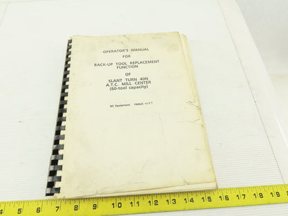 Mazak Slant Turn 40N ATC M/C Back-up Tool Replacement Function Operators Manual
