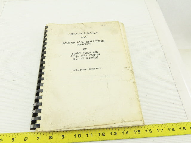 Mazak Slant Turn 40N ATC M/C Back-up Tool Replacement Function Operators Manual
