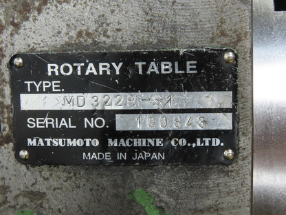 Matsumoto MD322R-81 Rotary Table T-300 Tail Stock Air Booster AH-9-31-06 CNC