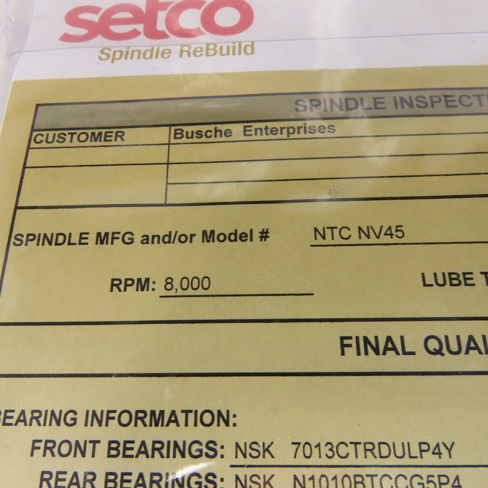 Setco NTC NV45 Precision Spindle Assembly 8000RPM