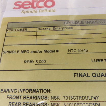 Setco NTC NV45 Precision Spindle Assembly 8000RPM