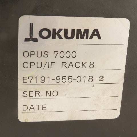 Okuma E7191-855-018-2 Opus 7000 CPU IF 8 Slot PLC Card Chassis
