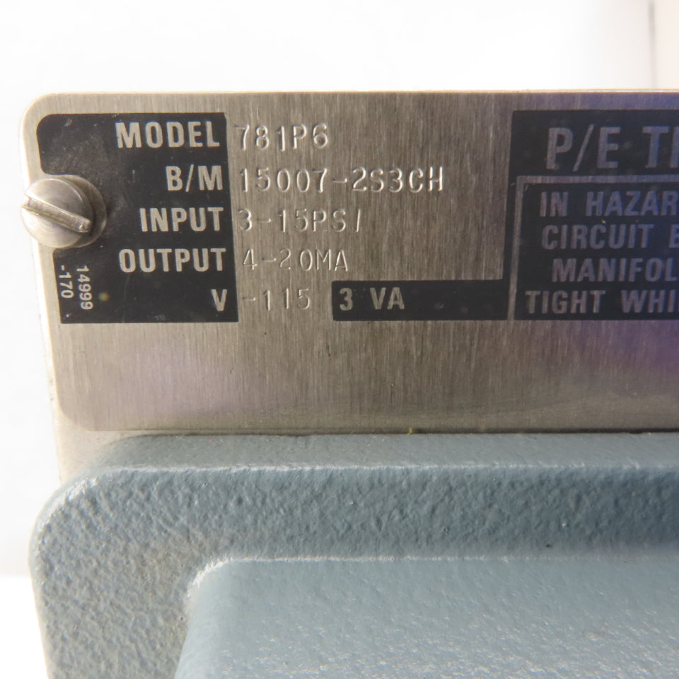 Moore Model 781P6 P/E Transducer 3-15 PSI