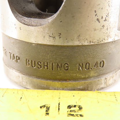 Beaver Tool & Engineering No. 40 Tap Bushing