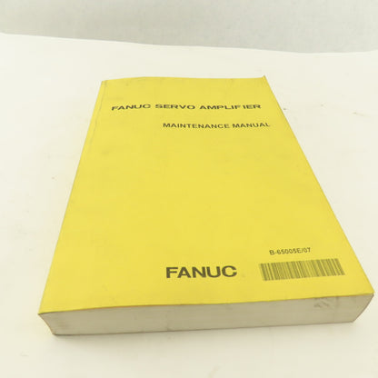 Fanuc B-65005E/07 Servo Amplifier Maintenance Manual