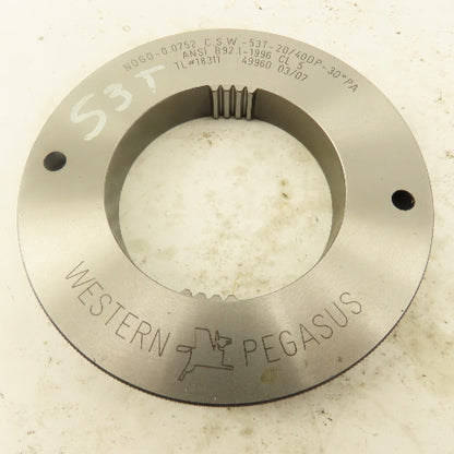 Western Pegasus 53T 20/40DP 30°PA NO GO Ring Gauge 0.0755 CSW
