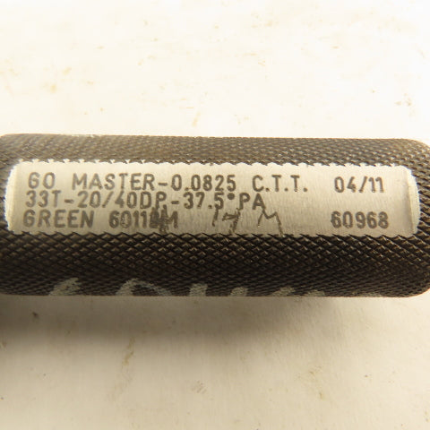 33T 20/40DP 37.5°PA GO MASTER Plug Gauge 0.0825 CTT