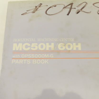 Okuma MC50H/60H CNC Horizontal Machining Center Parts Manual