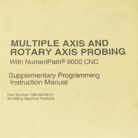 Giddings & Lewis Multiple Axis And Rotary Axis Probing Manual NumeriPath 8000