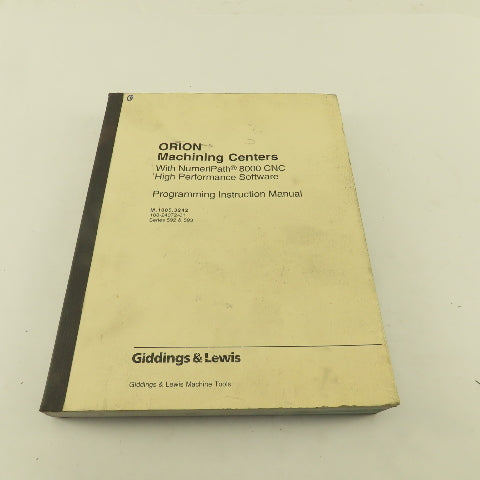Giddings & Lewis Orion Machining Centers NumeriPath 8000 CNC Programming Manual