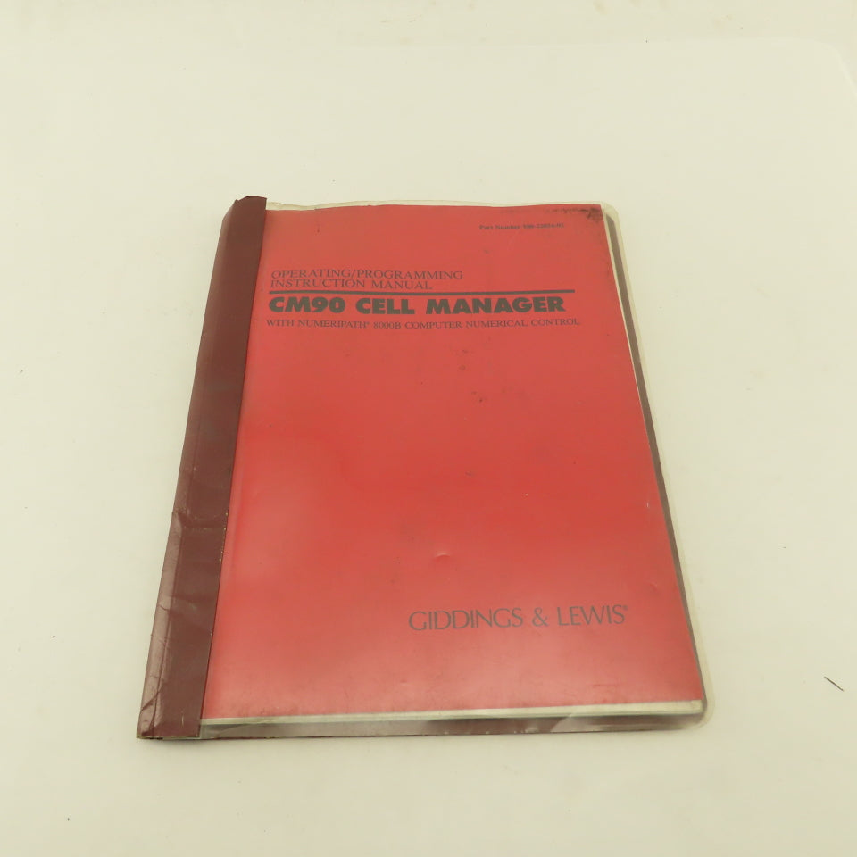 Giddings & Lewis CM90 Cell Manager NumeriPath 8000 CNC Programming Manual