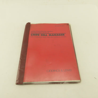 Giddings & Lewis CM90 Cell Manager NumeriPath 8000 CNC Programming Manual