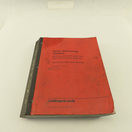 Giddings & Lewis Orion Machining Centers NumeriPath 8000 CNC Operation Manual