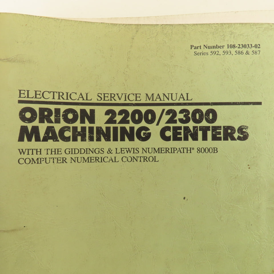 Giddings & Lewis Orion 2200/2300 NumeriPath 8000 Electrical Service Manual