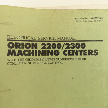 Giddings & Lewis Orion 2200/2300 NumeriPath 8000 Electrical Service Manual