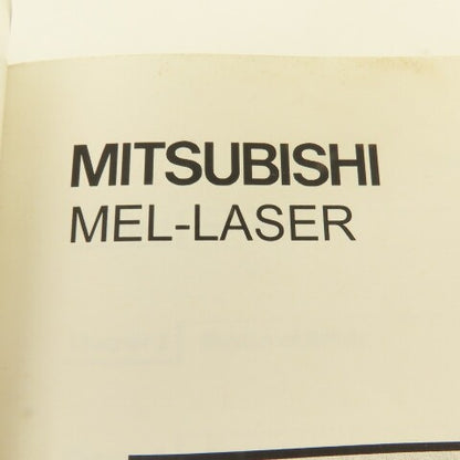 Mitsubishi MEL-LASER CO2 Laser Machine Operator Safety Manual