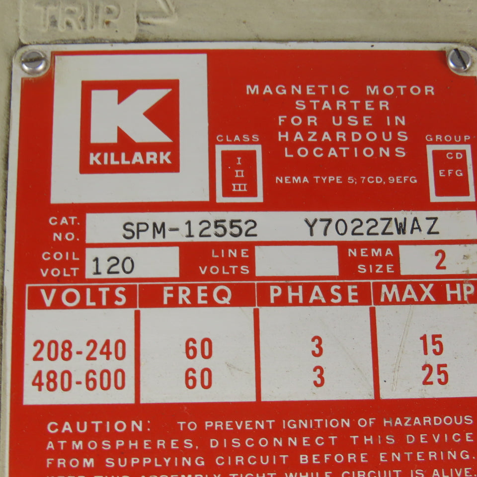 Killark SPM-12552 Magnetic Motor Starter Hazardous Location Nema 2 600V 25Hp 3Ph