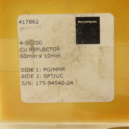 Bystronic 4-00200 60mm x 10mm CU Reflector PO/MMR SPT/UC