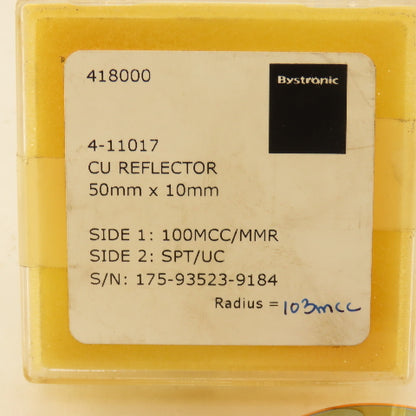 Bystronic 4-11017 50mm x 10mm CU Reflector 100MCC/MMR SPT/UC