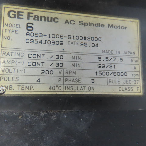GE Fanuc A06B-1006-B100#3000 Model 6 AC Spindle Motor 200V 3Ph 1500/6000 RPM