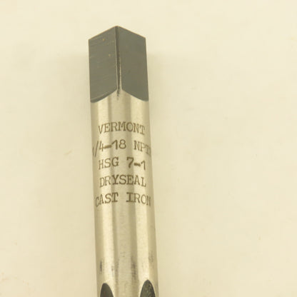 Vermont 1/4" NPTF Pipe Tap 4 Flute Extra Length 3-1/2" Ground Dryseal Lot Of 3