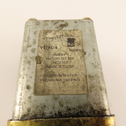 Johnson Controls V47AC-8 3/4" Water Regulating Valve 75-135°F